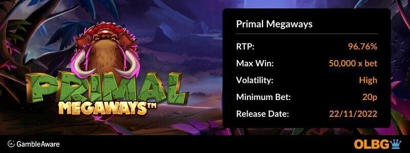 Primal Megaways slot information banner: RTP, max win, volatility, minimum bet and release date