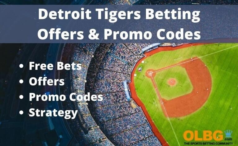 Detroit Tigers Sportsbook Promo Codes | Betting Systems