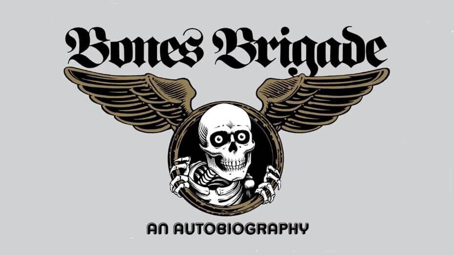Bones Brigade: An Autobiography
