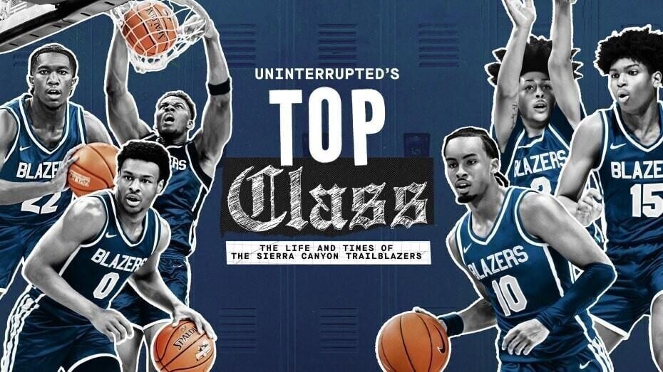 Top Class: The Life and Times of the Sierra Canyon Trailblazers