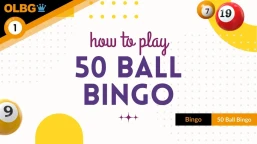 How to Play 50-Ball Bingo: A Complete Guide
