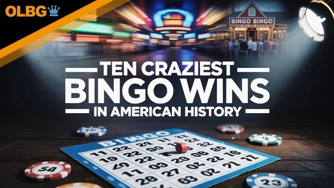 Ten Craziest Bingo Wins in American History Ten Craziest Bingo Wins in American History