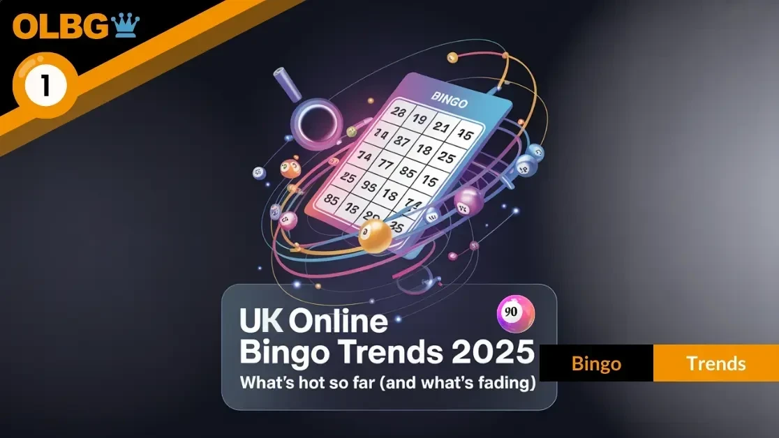 UK Online Bingo Trends 2025: What’s Hot So Far (And What’s Fading) UK Online Bingo Trends 2025: What’s Hot So Far (And What’s Fading)