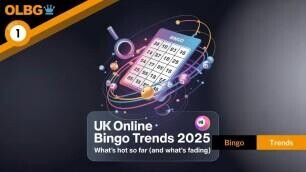 UK Online Bingo Trends 2025: What’s Hot So Far (And What’s Fading)