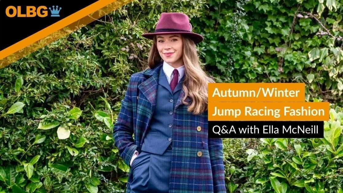 🏇Autumn/Winter Jump Racing Fashion Q&A with Ella McNeill 🎤 🏇Autumn/Winter Jump Racing Fashion Q&A with Ella McNeill 🎤