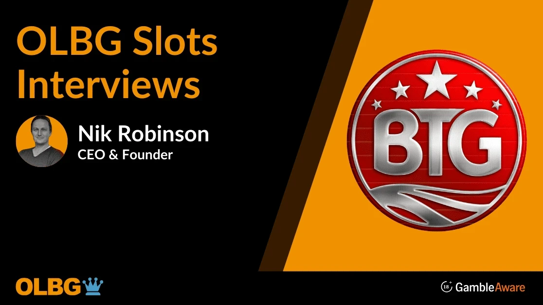 🎤 Big Time Gaming Slots Q&A with Nik Robinson 🎤 Big Time Gaming Slots Q&A with Nik Robinson