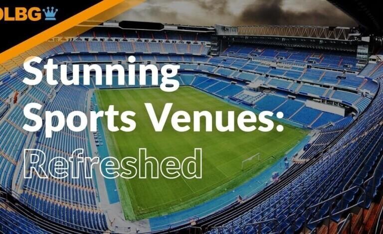 Stunning Sports Venues: Ranked!