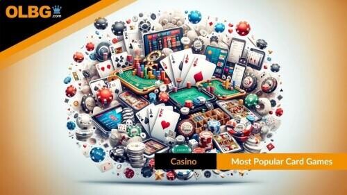 Best Casinos for Card Games and Most Popular Types of Game