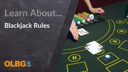 Blackjack Rules: How to Play Basic Approaches to Winning Strategy