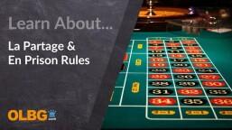 La Partage and En Prison Rules: Boost Your Online Roulette Strategy