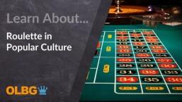 Roulette's Mark on Culture, Science, and History