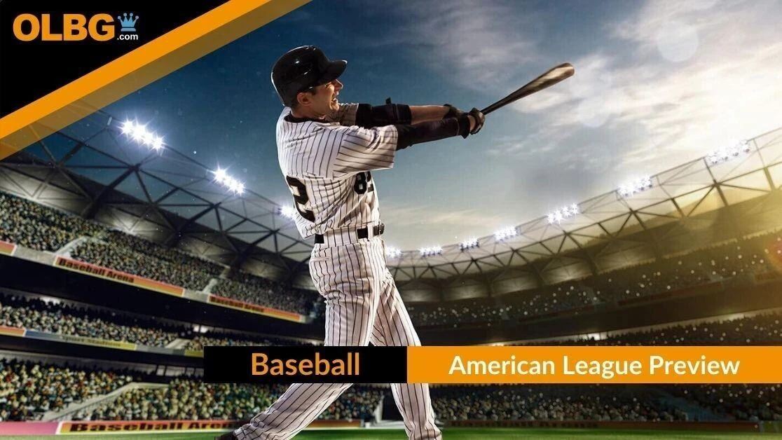 MLB American League Preview & Betting Guide MLB American League Preview & Betting Guide