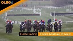 Forbra Gold Cup Preview, Tips, Runners & Trends