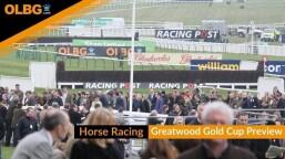 Greatwood Gold Cup Preview, Tips, Runners & Trends