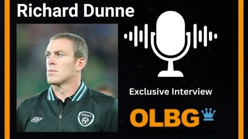 🎤 Richard Dunne Exclusive Interview with OLBG