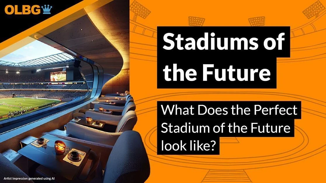 What Does the Perfect Stadium of the Future Look Like? What Does the Perfect Stadium of the Future Look Like?