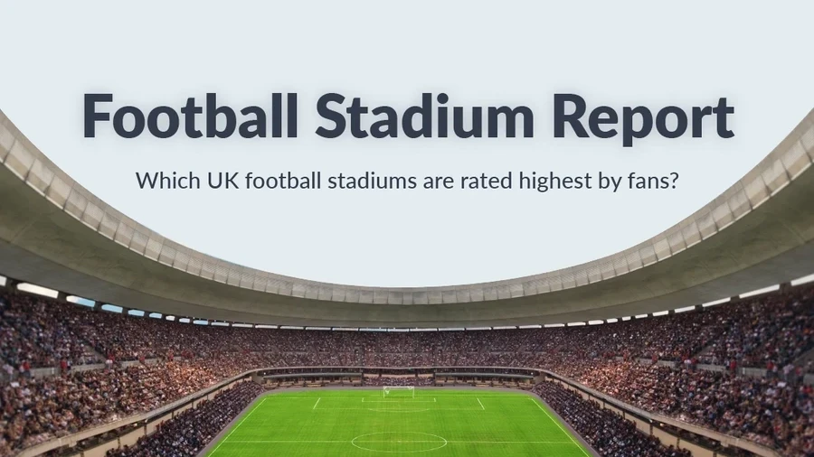 Football Stadium Report | See Which Grounds are Rated Highest Football Stadium Report | See Which Grounds are Rated Highest