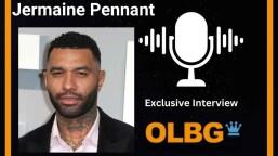 🎤 Jermaine Pennant Interview with OLBG