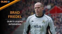 🎤 Brad Friedel Exclusive Interview with OLBG