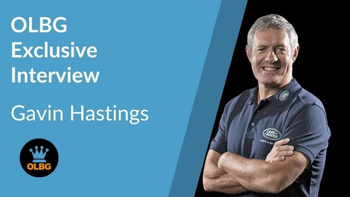 🎤 Gavin Hastings Exclusive Interview With OLBG 🎤 Gavin Hastings Exclusive Interview With OLBG