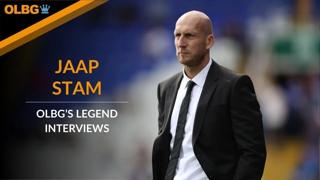 🎤 Jaap Stam Exclusive Interview with OLBG 🎤 Jaap Stam Exclusive Interview with OLBG