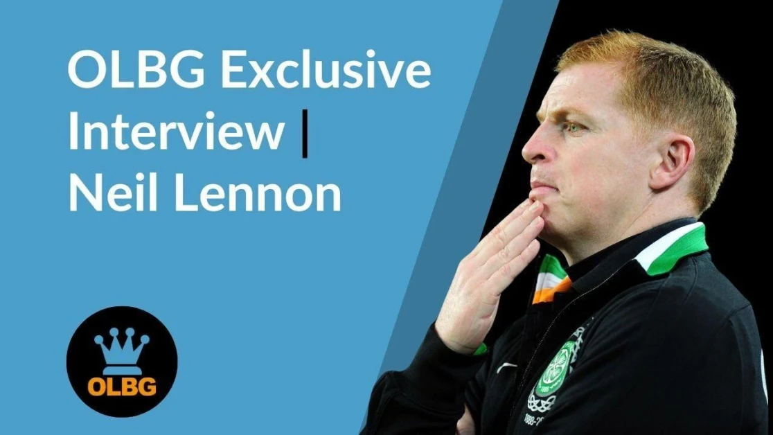 π€ Neil Lennon Exclusive Interview with OLBG π€ Neil Lennon Exclusive Interview with OLBG