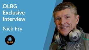 ๐๏ธ Nick Fry Talks to OLBG