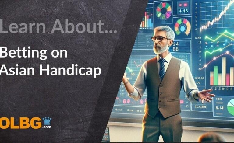 (Explained in Full) Asian Handicap Betting With Charts