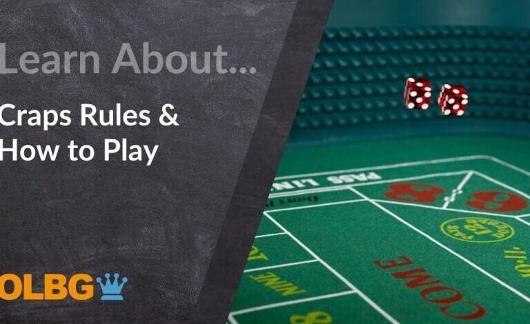 The Simple Guide to Craps Rules and Gameplay