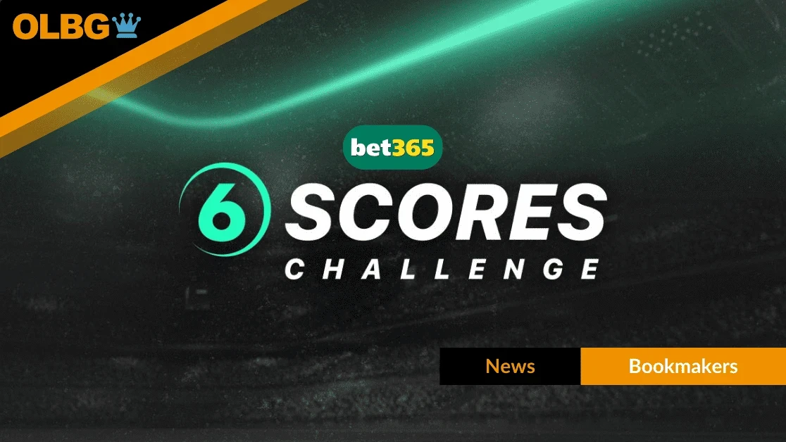 Bet365 6 Scores Challenge Returns: Share Of £250,000 Jackpot Up For Grabs This Weekend Bet365 6 Scores Challenge Returns: Share Of £250,000 Jackpot Up For Grabs This Weekend