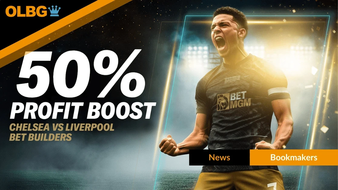 BetMGM Offers: Chelsea v Liverpool Bet Builder Boost + £40 Free Bets BetMGM Offers: Chelsea v Liverpool Bet Builder Boost + £40 Free Bets
