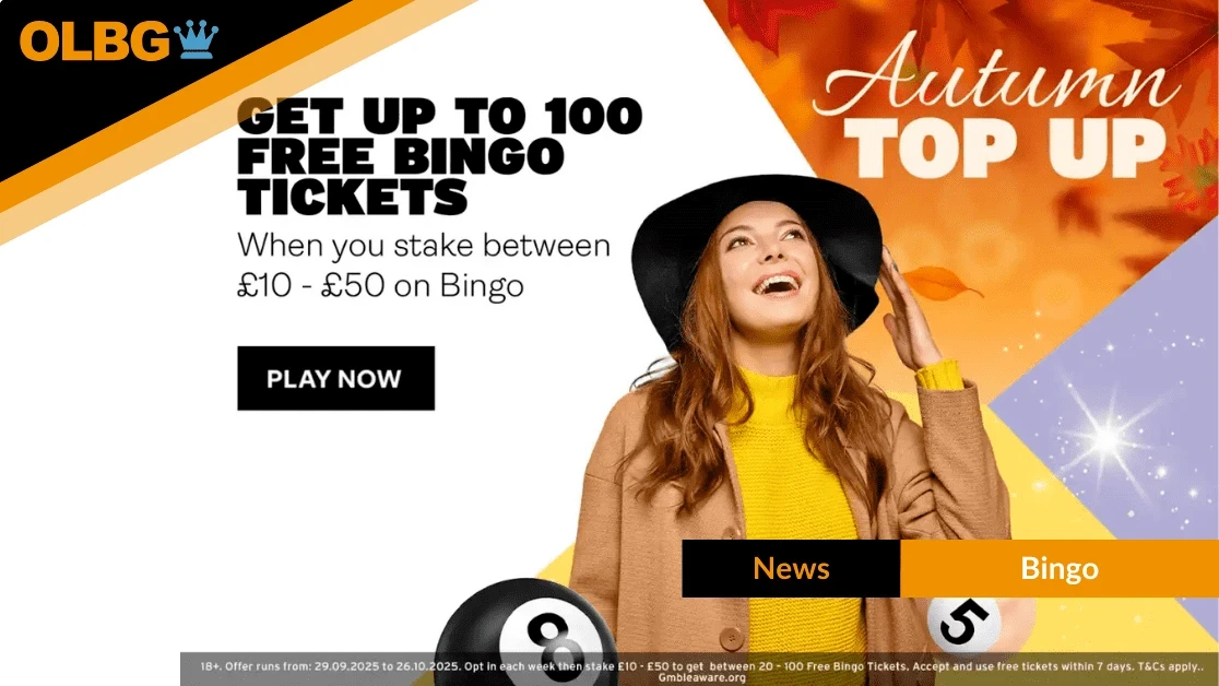 Fabulous Bingo Autumn Top Up: Claim Up to 100 Free Bingo Tickets Weekly Fabulous Bingo Autumn Top Up: Claim Up to 100 Free Bingo Tickets Weekly