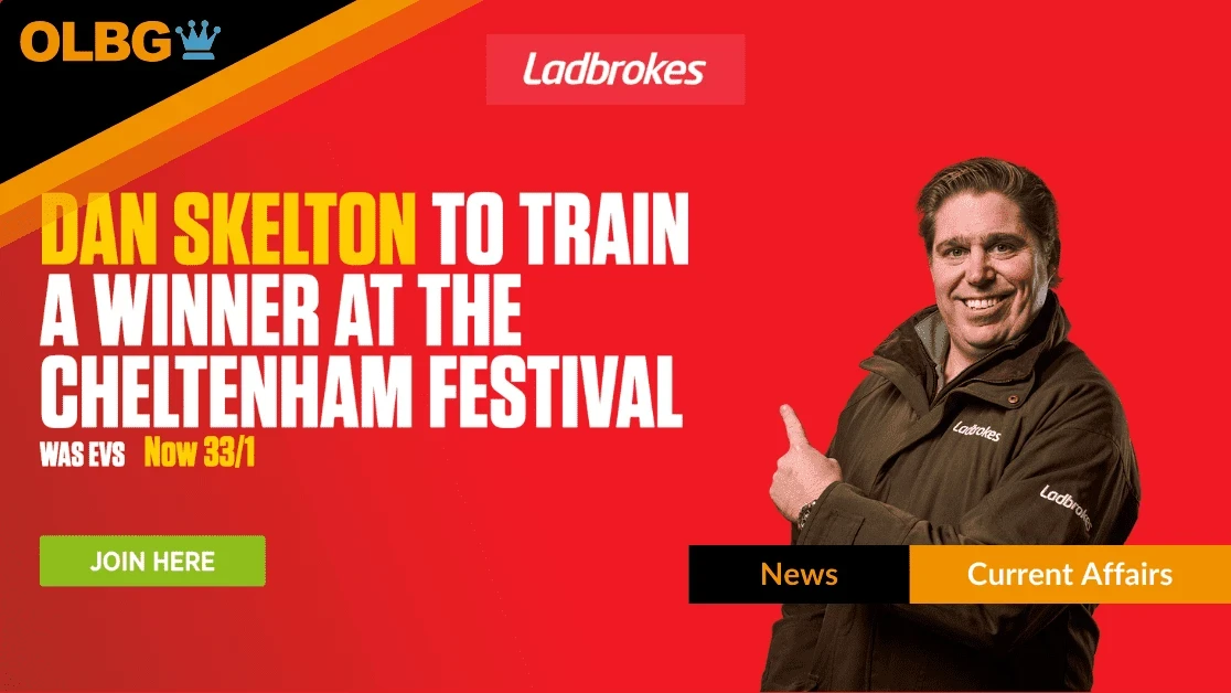 Ladbrokes Boost Dan Skelton to 33/1 for Cheltenham 2026 Winner For New Customers Ladbrokes Boost Dan Skelton to 33/1 for Cheltenham 2026 Winner For New Customers