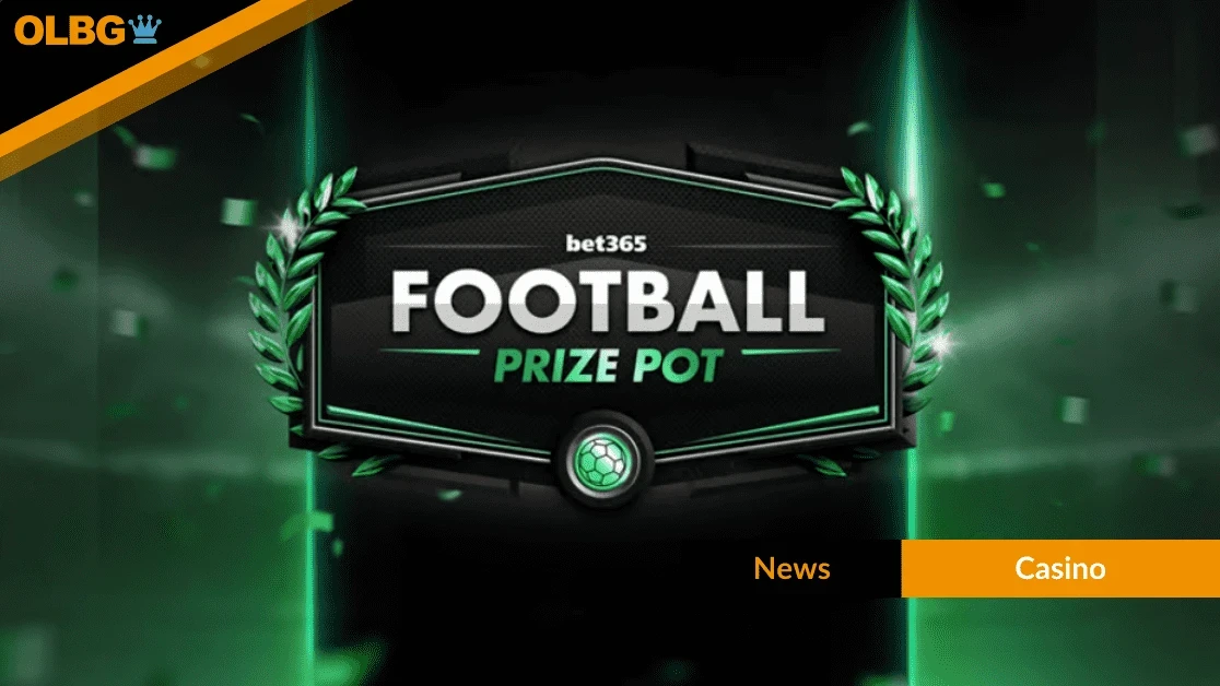 bet365 Casino Launches Football Prize Pot: Weekly Cash and Free Spins Pool Tied to World Cup Window bet365 Casino Launches Football Prize Pot: Weekly Cash and Free Spins Pool Tied to World Cup Window