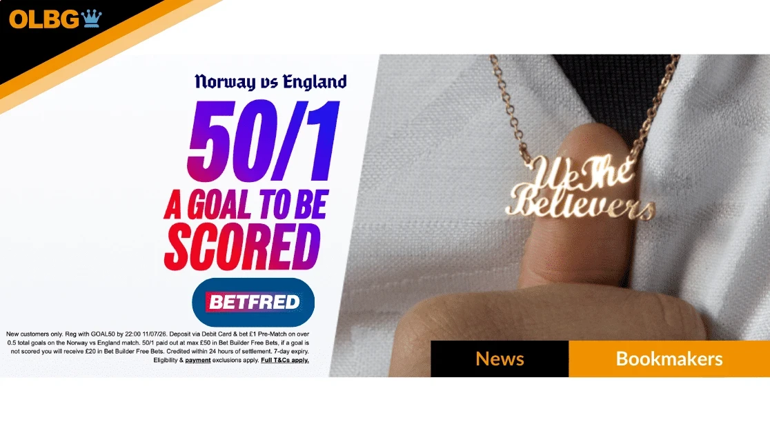 Betfred 50/1 "A Goal to Be Scored" Enhanced Odds Offer for Norway vs England World Cup Quarter-Final Betfred 50/1 "A Goal to Be Scored" Enhanced Odds Offer for Norway vs England World Cup Quarter-Final