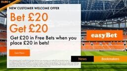 easyBet Bet £20 Get £20 Welcome Offer for New Customers