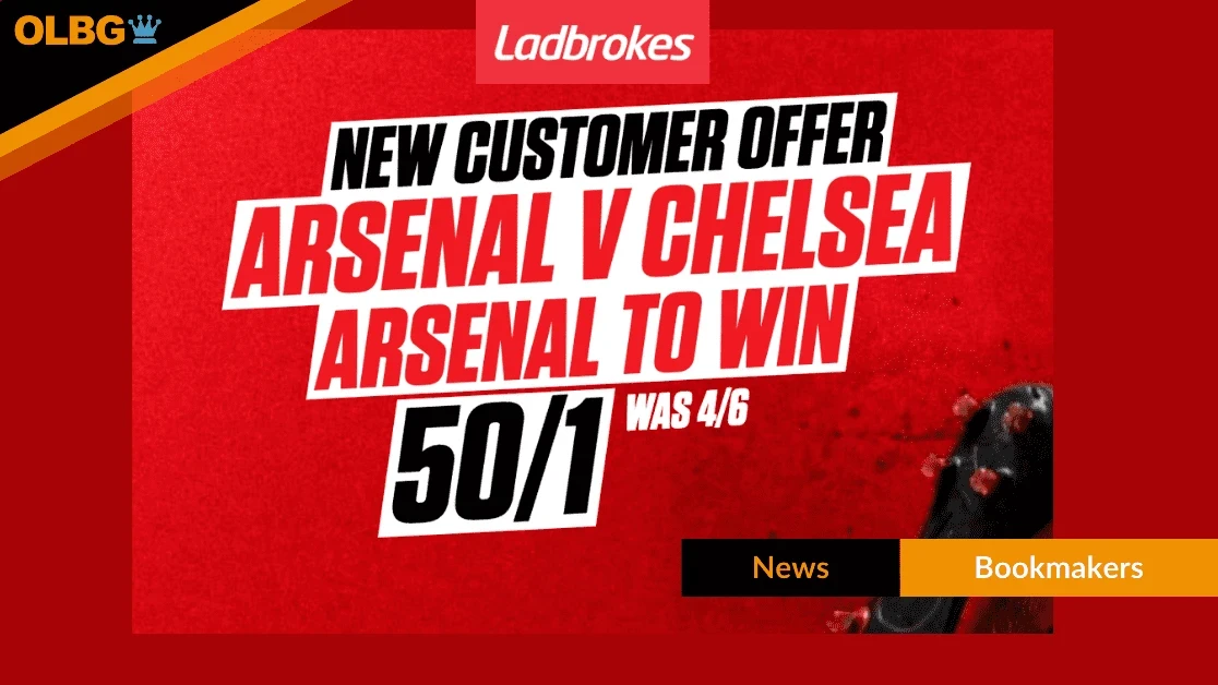 Ladbrokes 50/1 Arsenal to Beat Chelsea Super Sunday Offer Ladbrokes 50/1 Arsenal to Beat Chelsea Super Sunday Offer