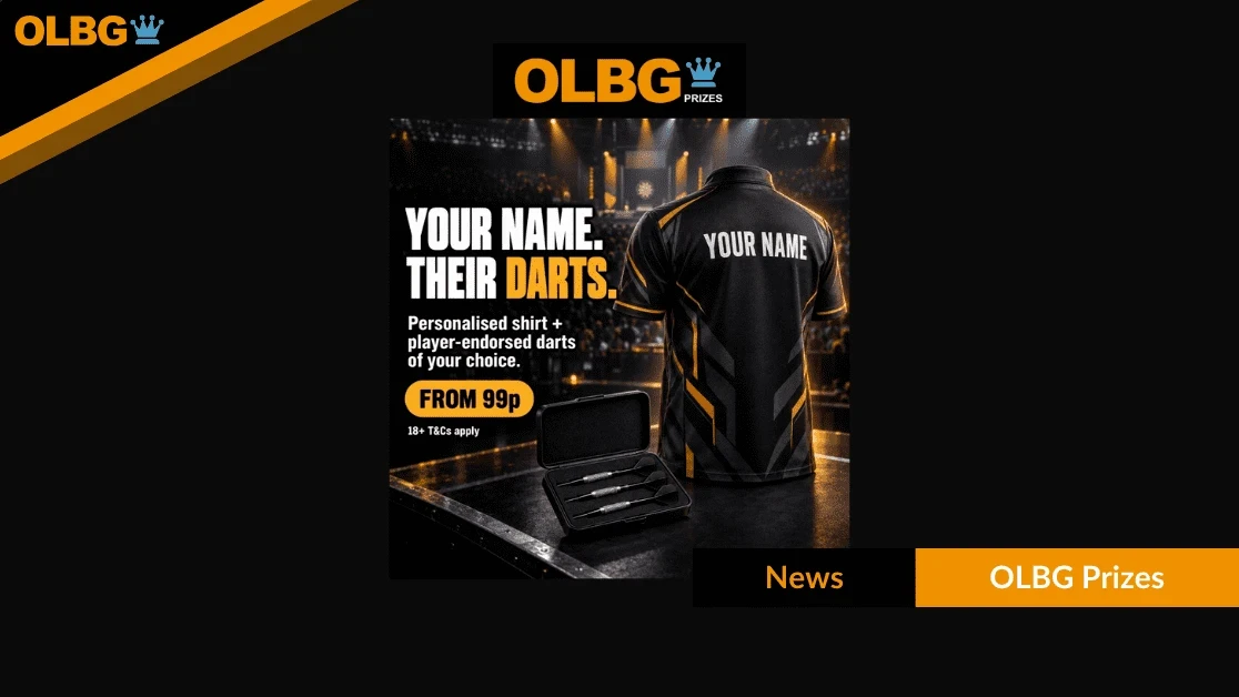 Win a Personalised Darts Shirt + Player-Endorsed Darts with OLBG Prizes Win a Personalised Darts Shirt + Player-Endorsed Darts with OLBG Prizes