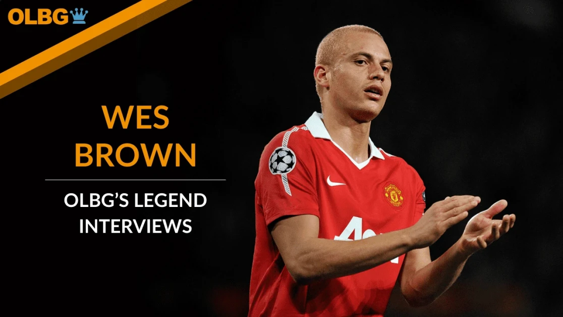 π€ Wes Brown - Exclusive Interview with OLBG π€ Wes Brown - Exclusive Interview with OLBG