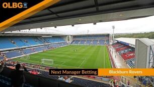 Next Blackburn Rovers Manager Betting Odds And History