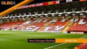 Next Bristol City Manager Betting Odds and History