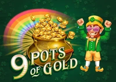 9 Pots of Gold Slot