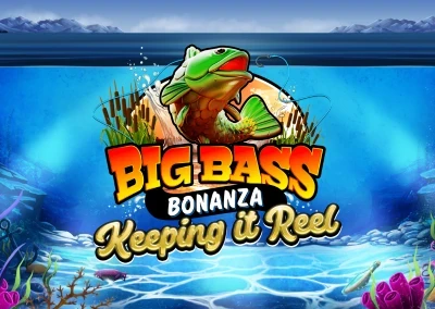 Big Bass Bonanza Keeping It Reel Slot
