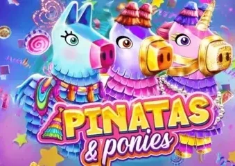 Pinatas and Ponies