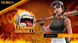 Print Studios Unleashes Fast-Paced 12 Burning Baseballs Slot Game