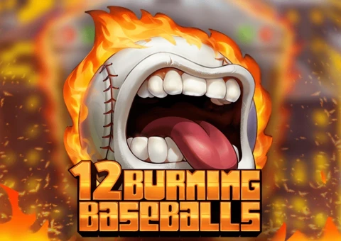 12 Burning Baseballs