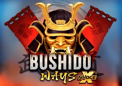 Bushido Ways xNudge Slot