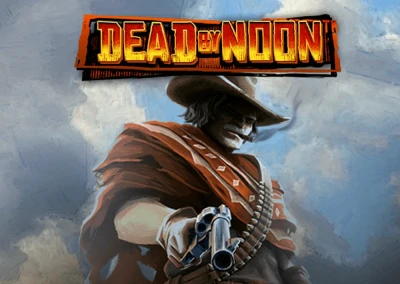 Dead by Noon Slot