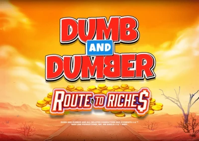 Dumb and Dumber Route to Riches Slot