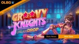 Groovy Knights Dream Drop Slot Launches at UK Slot Sites
